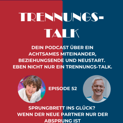 Sprungbrett ins Glück? Wenn der neue Partner nur der Absprung ist (52)