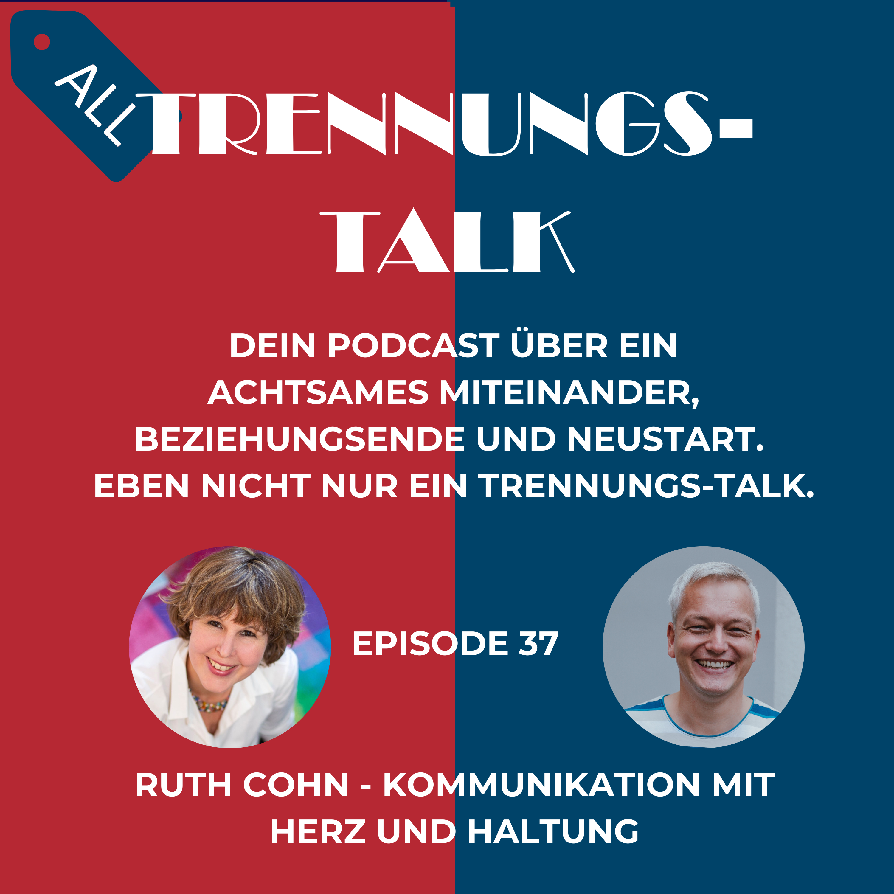 Trennungs-Talk - Kommunikation, Gefühle und Rechtliches in Beziehung, Trennung und Scheidung | Ivonne Beneke und Sven Braukmüller